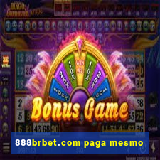 888brbet.com paga mesmo